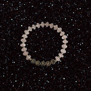 Limited Edition BRAVE Belonging Bracelet with Rosequartz